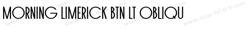 Morning Limerick BTN Lt Oblique字体转换